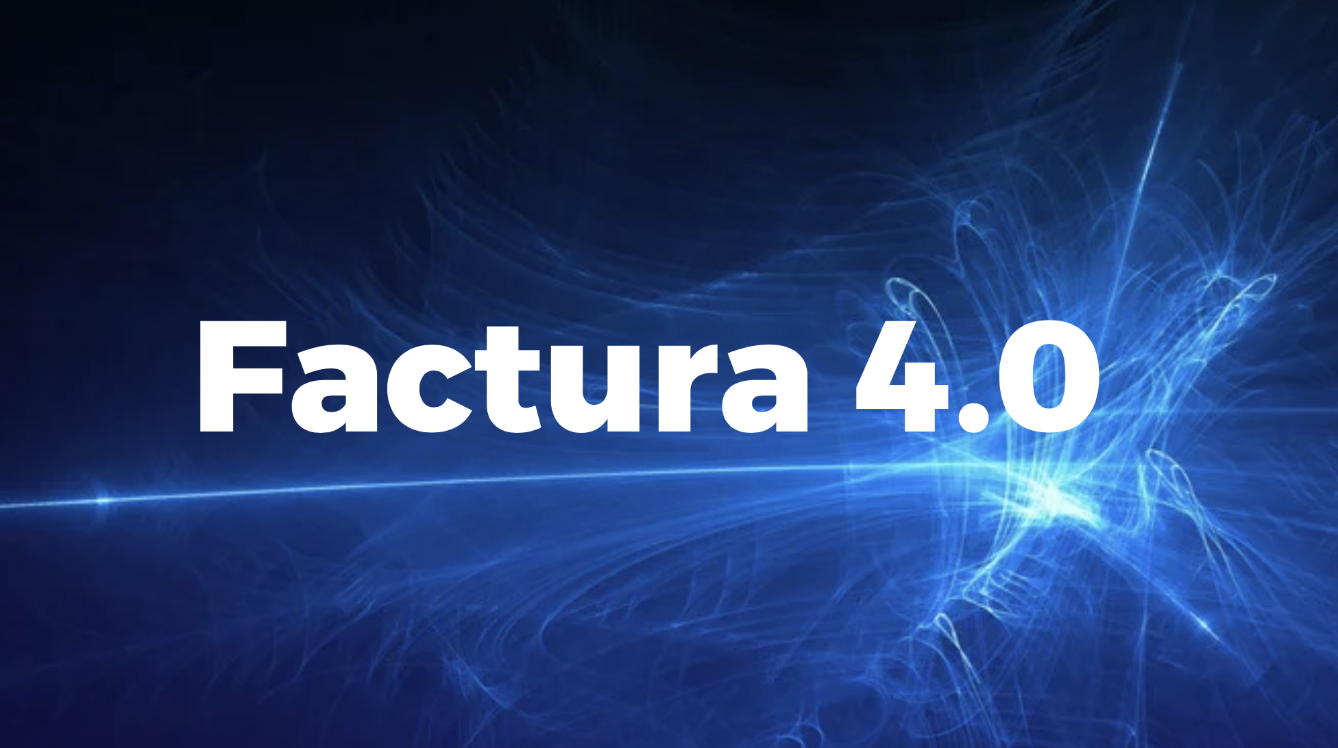 Factura 4.0 en México y cómo afecta a los contadores